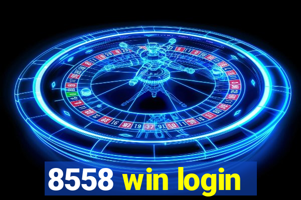 8558 win login